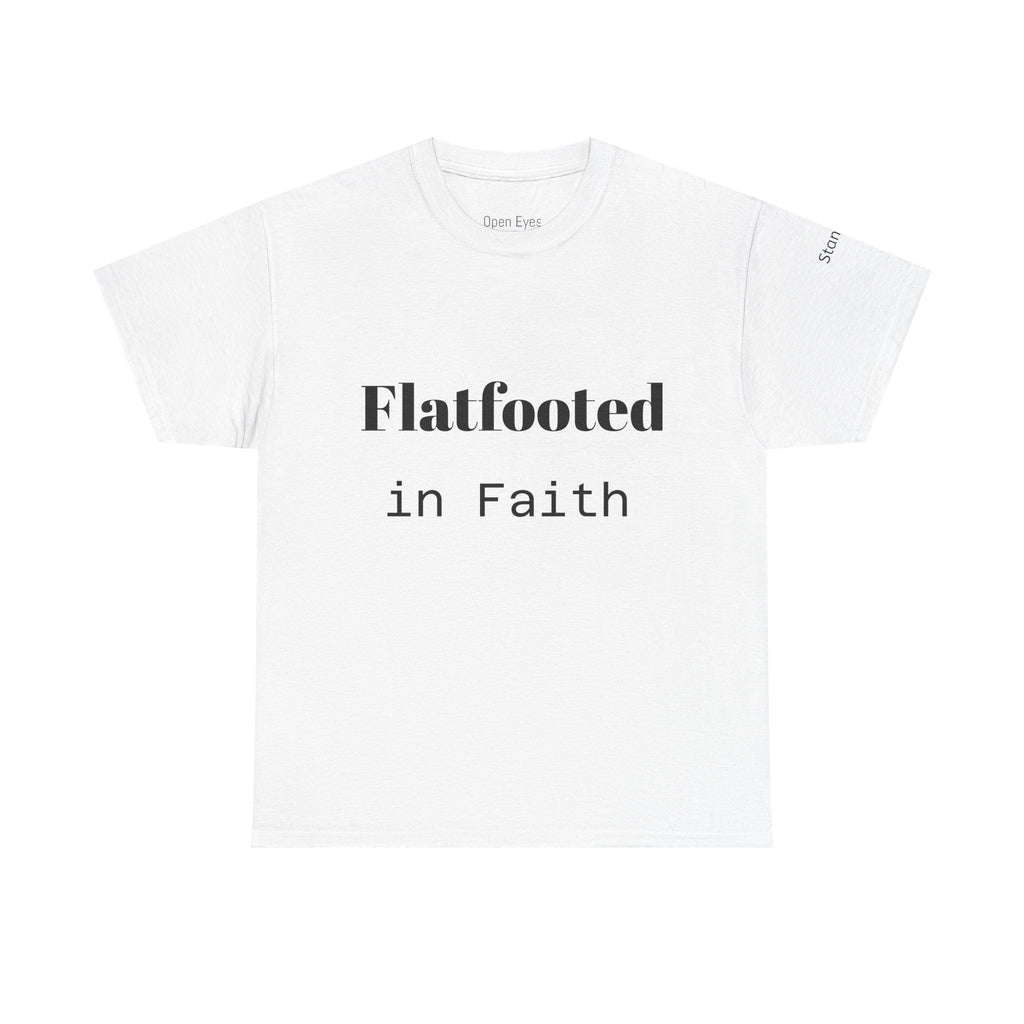 Flatfooted in Faith: Unisex Faith-Based Cotton Tee, Inspirational Shirt, Gift for Believers, Casual Wear, Church Events, Spiritual Comfort